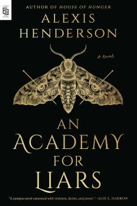Book Cover for An Academy for Liars by Alexis Henderson