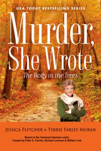 Book Cover for The Body in the Trees by Jessica Fletcher, Terrie Farley Moran