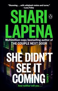 Book Cover for She Didn't See It Coming by Shari Lapena