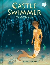 Book Cover for Castle Swimmer, Volume 1 by Wendy Martin