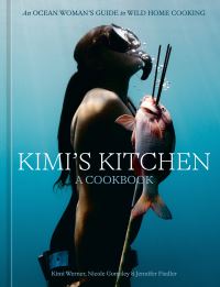 Book Cover for Kimi's Kitchen by Kimi Werner, Nicole Gormley, Jennifer Fiedler