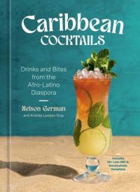 Book Cover for Caribbean Cocktails by Nelson German, Andrea Lawson Gray