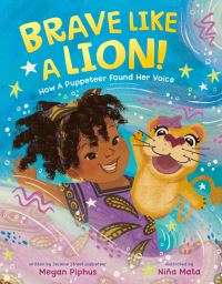 Book Cover for Brave Like a Lion! by Megan Piphus