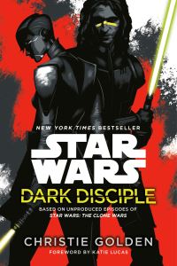 Book Cover for Dark Disciple by Christie Golden