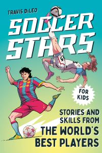Book Cover for Soccer Stars by Travis DiLeo