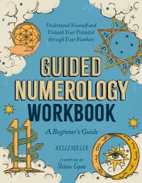 Book Cover for Guided Numerology Workbook by Kelli Miller