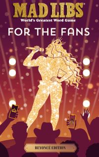 Book Cover for Mad Libs: For the Fans: Beyoncé Edition by Tyiana Combs