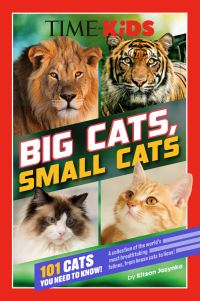 Book Cover for TIME for Kids: Big Cats, Small Cats by Kitson Jazynka