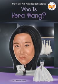 Book Cover for Who Is Vera Wang? by Vivian Jun Kirklin, Who HQ