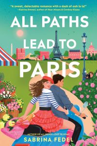 Book Cover for All Paths Lead to Paris by Sabrina Fedel