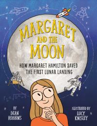 Book Cover for Margaret and the Moon by Dean Robbins, Lucy Knisley