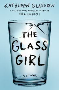 Book Cover for The Glass Girl by Kathleen Glasgow