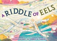 Book Cover for A Riddle of Eels by Nicholas Day