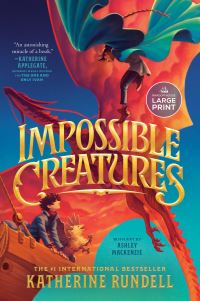 Book Cover for Impossible Creatures by Katherine Rundell