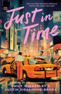 Book Cover for Just in Time by Emily Wibberley, Austin SiegemundBroka