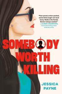 Book Cover for Somebody Worth Killing by Jessica Payne
