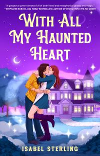 Book Cover for With All My Haunted Heart by Isabel Sterling