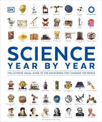Book Cover for Science Year by Year by Jack Challoner, Derek Harvey, John Farndon, Philip Parker, Marcus Weeks, Giles Sparrow, Mary Gribbin