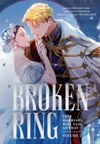Book Cover for The Broken Ring, Volume 1 by CHACHA KIM