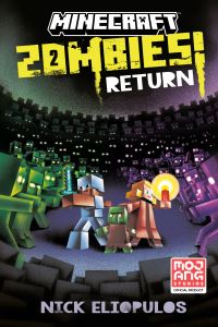 Book Cover for Minecraft: Zombies Return! by Nick Eliopulos
