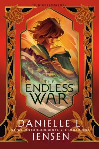 Book Cover for The Endless War by Danielle L Jensen