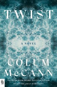 Book Cover for Twist by Colum McCann