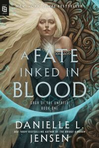 Book Cover for A Fate Inked in Blood by Danielle L. Jensen