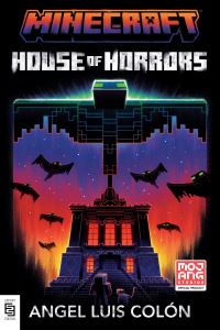 Book Cover for Minecraft: House of Horrors by Angel Luis Colón