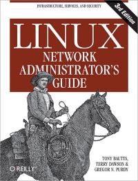 Book Cover for Linux Network Administrator's Guide by Tony Bautts, Terry Dawson, Gregor N Purdy, Olaf Kirch