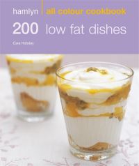 Book Cover for 200 Low Fat Dishes by Cara Hobday