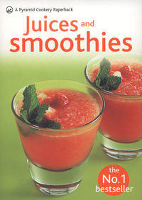 Book Cover for Juices and Smoothies by Jessica Cowie,  Penny Hunking,  Fiona Hunter,  Charmaine Yabsley