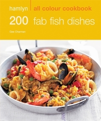 Book Cover for 200 Fab Fish Dishes by Gee Charman