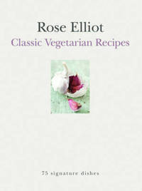 Book Cover for Classic Vegetarian Recipes by Rose Elliot