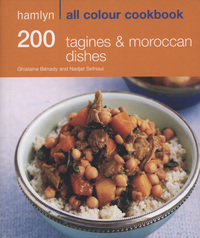 Book Cover for 200 Tagines & Moroccan Dishes by Ghislaine Bénady, Nadjet Sefrioui