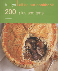 Book Cover for 200 Pies and Tarts by Sara Lewis