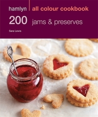 Book Cover for 200 Jams & Preserves by Sara Lewis