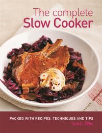 Book Cover for The Complete Slow Cooker by Sara Lewis