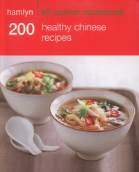 Book Cover for 200 Healthy Chinese Recipes by Sunil Vijayakar