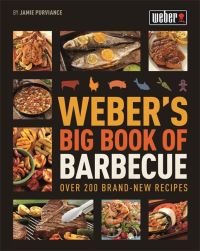 Book Cover for Weber's Big Book of Barbecue by Jamie Purviance, Ill Weber Firm  Palatine