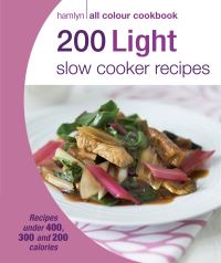 Book Cover for 200 Light Slow Cooker by 