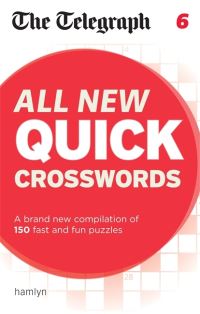 Book Cover for The Telegraph All New Quick Crosswords 6 by THE TELEGRAPH
