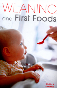 Book Cover for Weaning and First Foods by Nicola Graimes