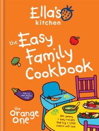 Book Cover for The Easy Family Cookbook by Ellas Kitchen Firm