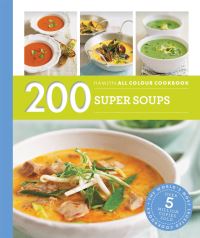Book Cover for 200 Super Soups by Sara Lewis