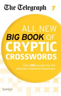 Book Cover for The Telegraph All New Big Book of Cryptic Crosswords 7 by Telegraph Media Group Ltd