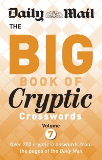 Book Cover for Daily Mail Big Book of Cryptic Crosswords Volume 7 by Daily Mail