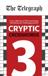 Book Cover for The Telegraph Cryptic Crosswords 3 by Telegraph Media Group Ltd