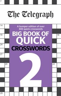 Book Cover for The Telegraph Big Book of Quick Crosswords 2 by Telegraph Media Group Ltd
