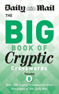 Book Cover for Daily Mail Big Book of Cryptic Crosswords 8 by Daily Mail