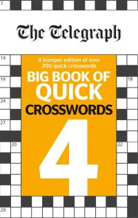 Book Cover for The Telegraph Big Book of Quick Crosswords 4 by Telegraph Media Group Ltd